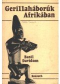 Davidson, Basil - Gerillaháborúk Afrikában