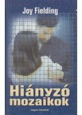 Fielding, Joy - Hiányzó mozaikok