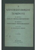 Dr. Szentiványi Róbert - A szentirástudomány tankönyve II-III. könyv (egyben)