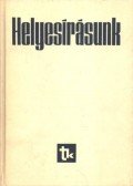 Szemere Gyula,Fábián Pál,Gráf Rezső - Helyesírásunk