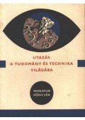 Vásárhelyi Tamás - Utazás a tudomány és technika világába