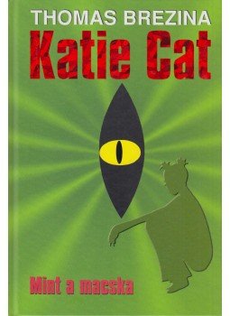 Thomas Brezina - Katie Cat Thomas Brezina - Katie Cat, Budapest 2006 antikvár könyv