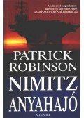 Patrick Robinson - Nimitz anyahajó
