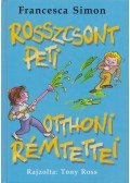 Francesca Simon - Rosszcsont Peti otthoni rémtettei