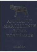 Marcellinus, Ammianus - Róma története