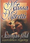 Moretti, Melissa - Szomjas föld