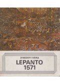 Zimányi Vera - Lepanto 1571