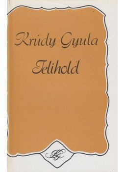 Krúdy Gyula - Telihold Krúdy Gyula - Telihold, Budapest 1981 antikvár könyv