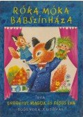 Fésüs Éva,Endrényi Magda - Róka Móka bábszínháza