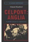 Blandford, Edmund - Célpont: Anglia