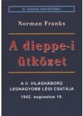 Franks, Norman - A dieppe-i ütközet