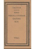 Tacitus - Sorsfordulatokban gazdag kor