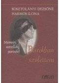 Kosztolányi Dezsőné - Burokban születtem