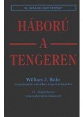 Ruhe, William J. - Háború a tengeren