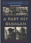 Blandford, Edmund - A part két oldalán