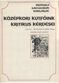 Horváth János,Székely György - Középkori kútfőink kritikus kérdései