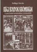 Szilágyi István - Régi boltok krónikája