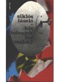 Siklós László - Kis tolvajok és csalók