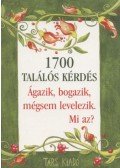 Imre Zsuzsanna,Péter Kinga - 1700 találós kérdés