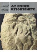 Waechter, John - Az ember őstörténete