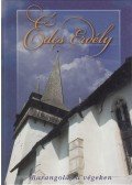 Laszlovszky Katalin,Polgár Ferenc - Édes Erdély