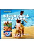 Dibás Gabriella - Egészséges csontok, izmok és ízületek