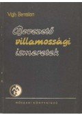 Vigh Bertalan - Bevezető villamossági ismeretek