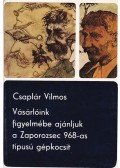 Csaplár Vilmos - Vásárlóink figyelmébe ajánljuk a Zaporozsec 968-as típusú gépkocsit