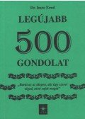Dr. Imre Ernő - Legújabb 500 gondolat (Dedikált)