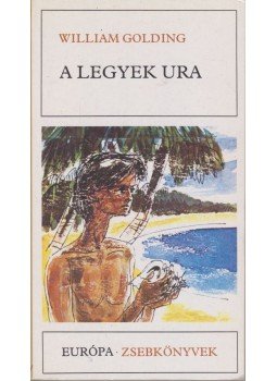 William Golding - A Legyek Ura William Golding - A Legyek Ura, Budapest 1987 antikvár könyv