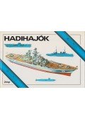Sárhidai Gyula,Csonkaréti Károly,Bak József,Lévay Gábor - Hadihajók