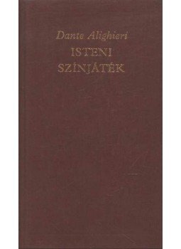 Dante Alighieri - Isteni színjáték Dante Alighieri - Isteni színjáték, Budapest 1982 antikvár könyv