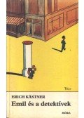 Erich Kästner - Emil és a detektívek