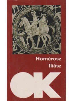 Homérosz - Íliász Homérosz - Íliász, Budapest 1988 antikvár könyv