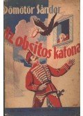 Dömötör Sándor - Az obsitos katona