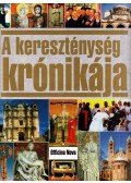 Uwe Birnstein,Herbert Gutschera,Theo Körner - A kereszténység krónikája