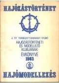 Serényi Péter - A TIT Természettudományi Stúdió hajózástörténeti és modellező klubjának évkönyve 1983.