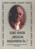 Szabó Sándor - "Országom visszanyertem én..."