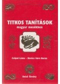 Kovács Imre Barna,Csöpel Láma - Titkos tanítások magyar mesékben