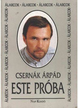 Csernák Árpád - Este próba