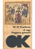 William Makepeace Thackeray - A nagy Hoggarty-gyémánt