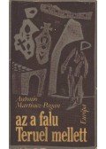 Pagan, Antonio Martinez - Az a falu Teruel mellett