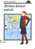 Astrid Lindgren - Britta kiönti szívét