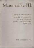 Cser Andor,Csánk István - Matematika III.