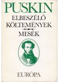 Alekszandr Puskin - Elbeszélő költemények / Mesék