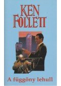 Ken Follett - A függöny lehull