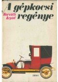 Horváth Árpád - A gépkocsi regénye