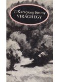 T. Karácsony Emmy - Virághegy