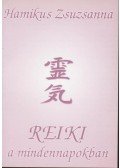 Hamikus Zsuzsanna - Reiki a mindennapokban (dedikált)