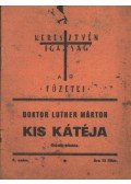 Luther Márton dr. - Doktor Luther Márton kis kátéja